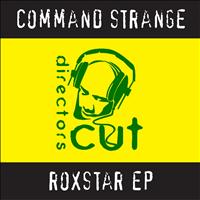 Command Strange - Roxstar EP