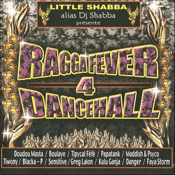 Various Artists - RAGGA FEVER DANCE HALL, Vol. 4