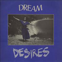 Dream - Desires