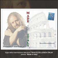 Danilo Amerio - Made in Italy (Sigla della trasmissione televisa: Sua eccellenza italia)