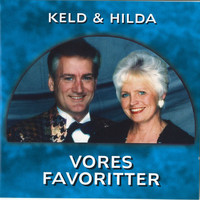 Keld & Hilda - Vores Favoritter