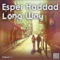 Esper Haddad - Long Way
