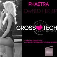 Phaetra - Owned Her EP