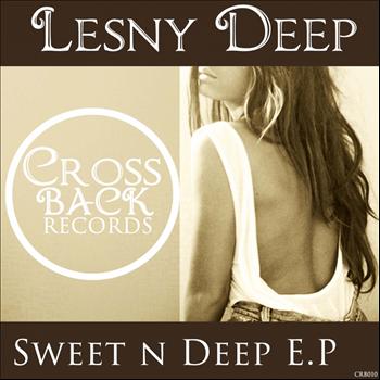 Lesny Deep - Sweet N Deep E.P