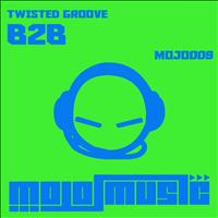 Twisted Groove - B2B