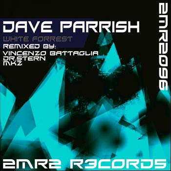 Dave Parrish - White Forrest
