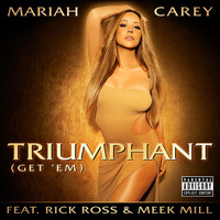 Mariah Carey - Triumphant (Get 'Em) (Explicit)