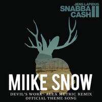 Miike Snow - Devil's Work (Alex Metric Remix Edit)