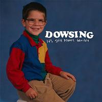 Dowsing - It's Still Pretty Terrible