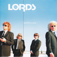 The Lords - Spitfire Lace