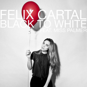 Felix Cartal - Black To White