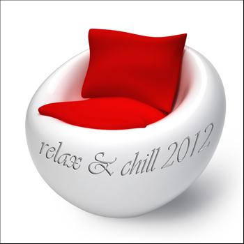 Various Artists - Relax & Chill 2012 (A Deluxe Compilation of Lounge and Chill Out Tunes)