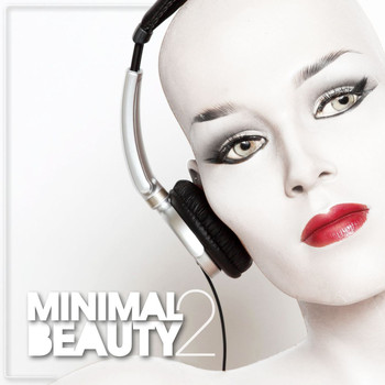 Various Artists - Minimal Beauty - Minimal & Sexy (Vol. 2)