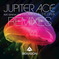 Jupiter Ace feat. Geneva Lane - Glowing in the Dark (Remixes)