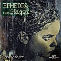 Ephedra - Lonely Night