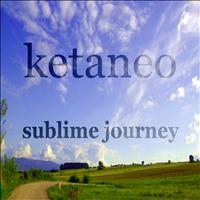 Ketaneo - Sublime Journey (Proghouse Mix) - Single