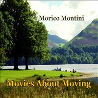 Morico Montini - Movies About Moving (Proghouse Mix) - Single