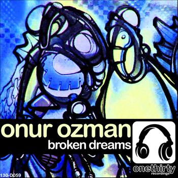 Onur Ozman - Broken Dreams