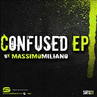 MassimoMilianO - Confused EP