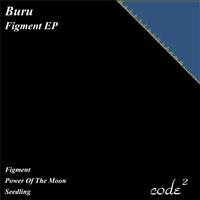 Buru - Figment EP (A Deep Journey)