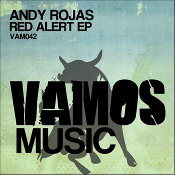 Andy Rojas - Red Alert EP