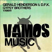 Gerald Henderson, D.F.K. - Gypsy Brothers