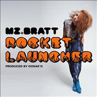 Mz. Bratt - Rocket Launcher