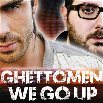 Ghettomen - We Go Up