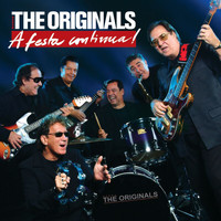 The Originals - A Festa Continua