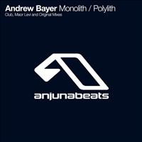 Andrew Bayer - Monolith / Polylith