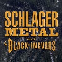 Black-Ingvars - Schlagermetal