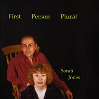Sarah Jones - First Person Plural