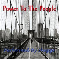 Skeggs - Power To The People - Performed By Skeggs