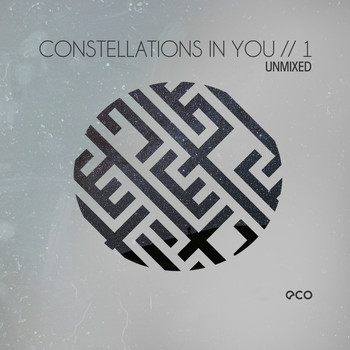 Eco - Constellations In You // 1 (Unmixed)
