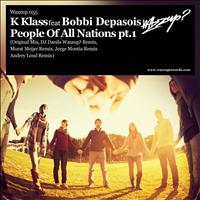 K-Klass featuring Bobbi Depasois - People of All Nations