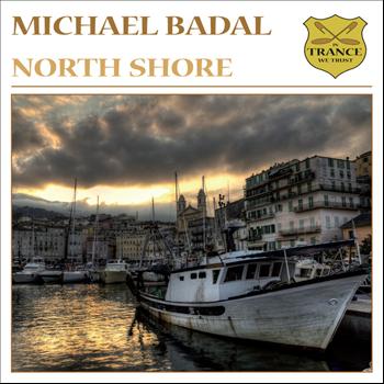 Michael Badal - North Shore