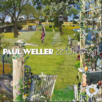 Paul Weller - 22 Dreams (Deluxe Edition)