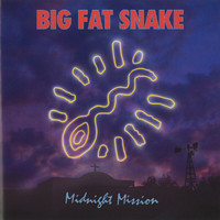 Big Fat Snake - Midnight Mission