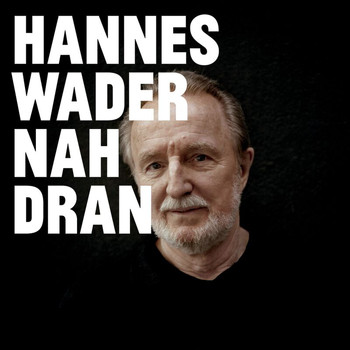 Hannes Wader - Nah dran