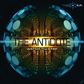 The Antidote - Watch The Step