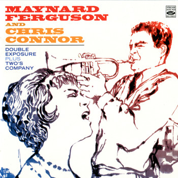 Maynard Ferguson and His Orchestra & Chris Conner - Double Exposure Plus Two's Company