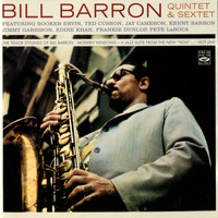 Bill Barron - The Tenor Stylings of Bill Barron / Modern Windows / Hot Line