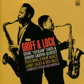 Eddie "Lockjaw" Davis & Johnny Griffin - Griff & Lock (Complete Studio Recordings, 1960-1961)