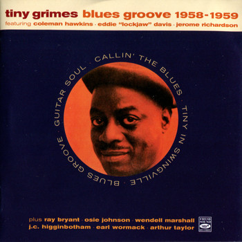 Tiny Grimes - Blues Groove (1958-1959)