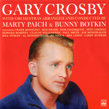 GARY CROSBY - Gary Crosby Belts the Blues / The Happy Bachelor