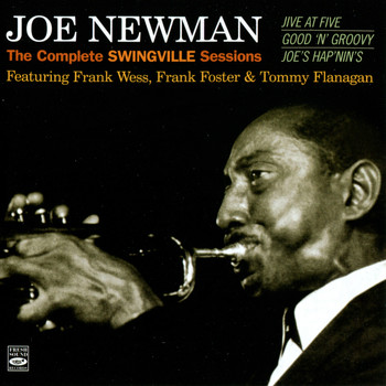 Joe Newman - The Complete Swingville Sessions