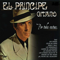 El Principe Gitano - El Principe Gitano, Vol. 1