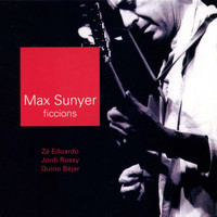 Max Sunyer - Ficcions