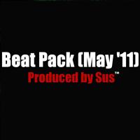 SUS - Beat Pack (May 11) (Instrumental Music for Hip Hop Artists, Movie Soundtracks, and Multimedia Developers [Explicit])