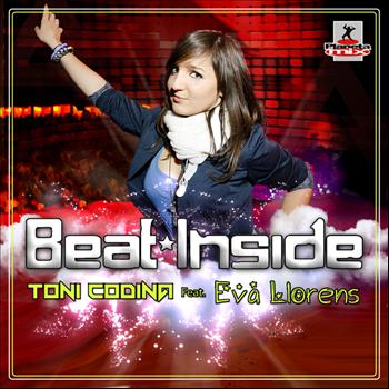 Toni Codina feat. Eva Llorens - Beat Inside